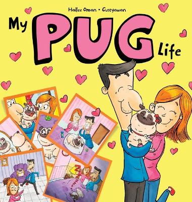 My Pug Life: A Spoiled Dogs Confession