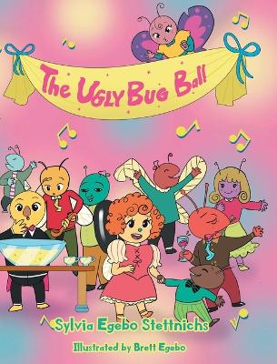 The Ugly Bug Ball