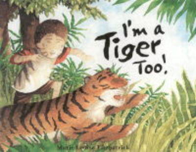 I'm A Tiger, Too!