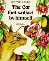 The Cat That Walked by Himself