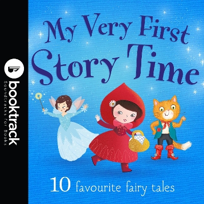 My Very First Story Time Audio Collection: 10 favourite fairy tales