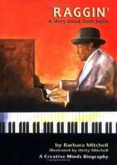 Raggin': Story About Scott Joplin