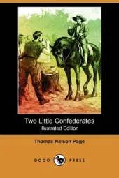 Two Little Confederates (Illustrated Edition) (Dodo Press)