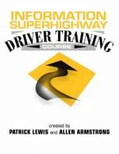 Information Superhighway Driver's Training Course: A Web-Enabled CD-ROM and Teaching Guide