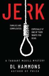 Jerk: A Taggart McGill Mystery