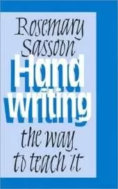 Handwriting: The Way to Teach It