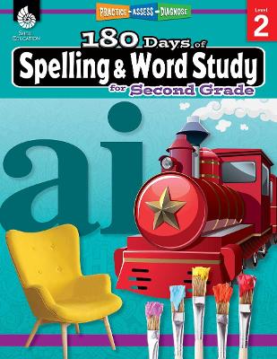 180 Days™: Spelling and Word Study for Second Grade: Practice, Assess, Diagnose