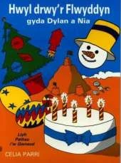 Hwyl Drwy'r Flwyddyn Gyda Dylan a Nia