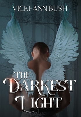The Darkest Light