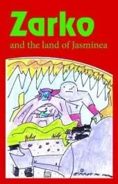 zarko and the land of jasminea