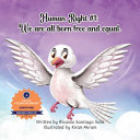 Human Right #1: We are all born free and equal
