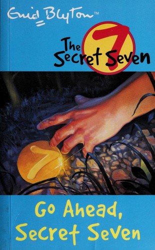Go Ahead, Secret Seven
