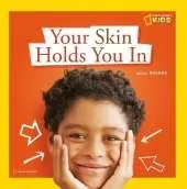 ZigZag: Your Skin Holds You In: A Book About Your Skin