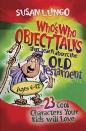 Who's Who Object Talks That Teach About The Old Testament