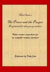 The Prince and the Pauper: Explained for the young readers