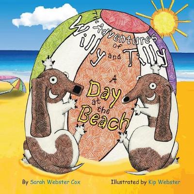 The Adventures of Willy and Tilly: A Day at the Beach