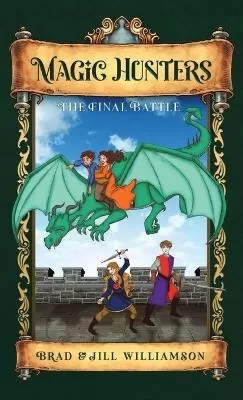 Magic Hunters: The Final Battle