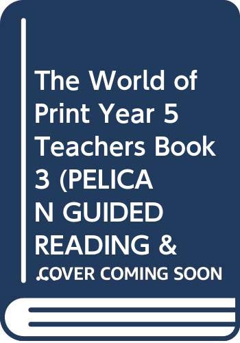The World of Print Year 5 Teachers Book 3