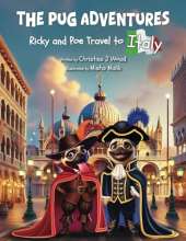 The Pug Adventures: Ricky and Poe Travel to Italy