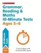Grammar, Reading & Maths 10-Minute Tests Ages 5-6