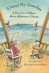 Always My Grandpa: A Story for Children About Alzheimer's Disease