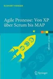 Agile Prozesse: Von XP Uber Scrum Bis Map