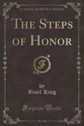 The Steps of Honor (Classic Reprint)