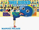 The Bond Dynasties