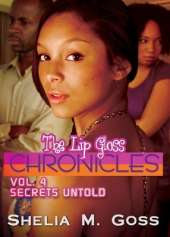 Lip Gloss Chronicles, The Vol. 4: Secrets Untold
