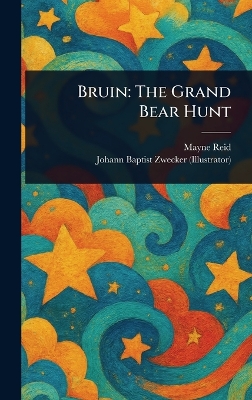 Bruin: The Grand Bear Hunt