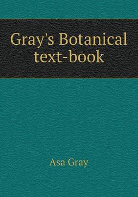 Gray's Botanical text-book