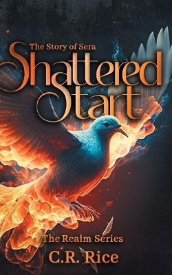 Shattered Start: The Story of Sera