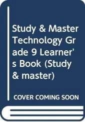Study & master technology: Gr 9: Learner's book: Senior phase