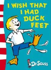 I Wish That I Had Duck Feet: Green Back Book