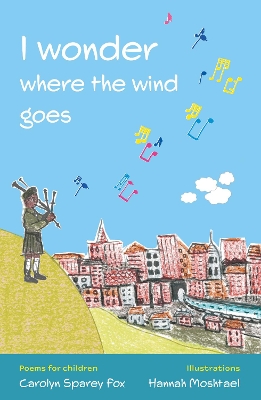 I wonder where the wind goes
