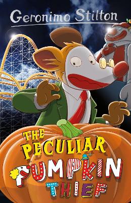 Geronimo Stilton: The Peculiar Pumpkin Thief