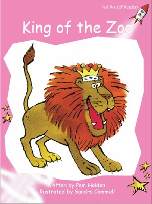 Red Rocket Readers: Pre-Reading Fiction Set B: King of the Zoo