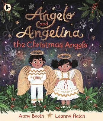 Angelo and Angelina, the Christmas Angels: A magical tale for a cosy winter evening, perfect for gifting to children aged 3 and above at Christmas and Advent