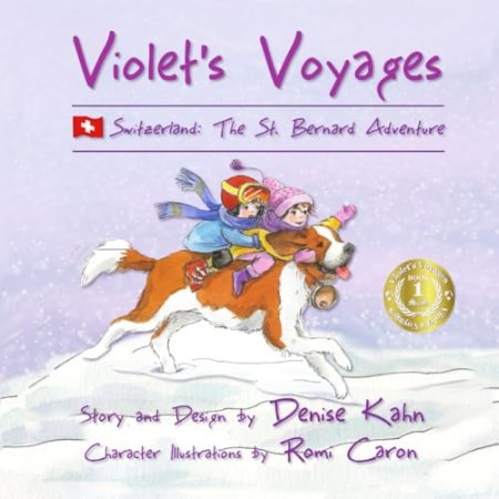 Violet's Voyages: Switzerland: The St. Bernard Adventure
