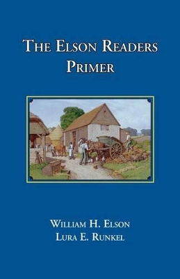 The Elson Readers: Primer