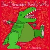 How Dinosaurs Really Work