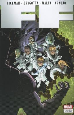 Ff By Jonathan Hickman - Vol. 4