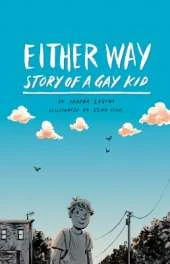 Either Way: Story of a Gay Kid