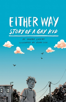 Either Way: Story of a Gay Kid