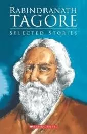 Rabindranath Tagore: Selected Stories