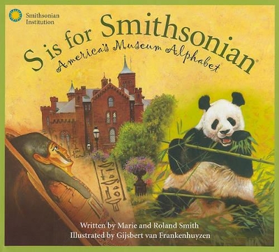 S Is for Smithsonian: America's Museum Alphabet