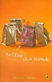 Better Than Blonde: Book Two Of The Series