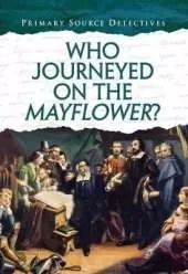Who Journeyed on the Mayflower?