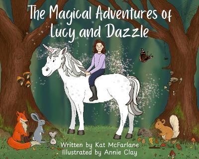 The Magical Adventures of Lucy and Dazzle