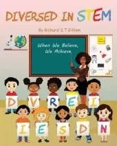 Diversed In Stem: When We Believe, We Achieve